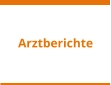 Arztberichte