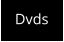 Dvds