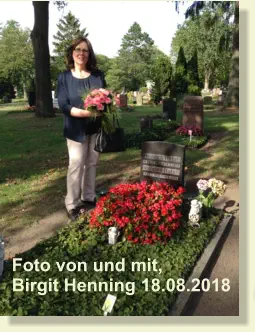 Foto von und mit, Birgit Henning 18.08.2018