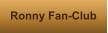 Ronny Fan-Club