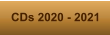 CDs 2020 - 2021