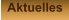 Aktuelles