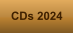 CDs 2024