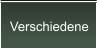 Verschiedene