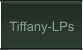 Tiffany-LPs
