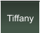 Tiffany