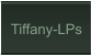 Tiffany-LPs